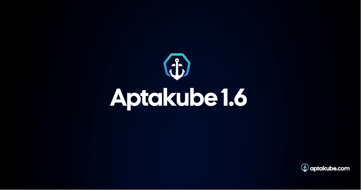Cover image for "Aptakube 1.6: Helm integration and a new editor" blog post.